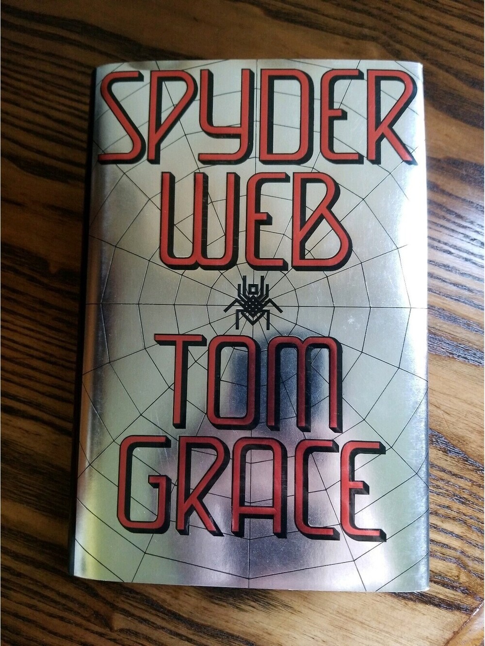 Hand SIGNED Tom Grace Autographed Book Spyder Web 1st First Edition HC DJ Spider